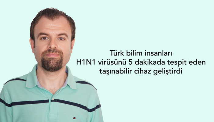 Turkish scientists have developed a portable device that is able to detect the H1N1 virus in 5 minutes